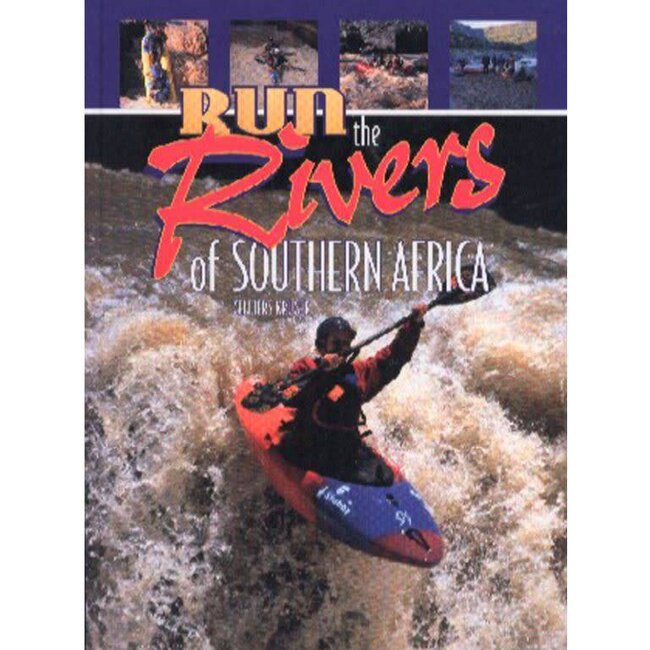 Boek - Run the rivers of Southern Africa