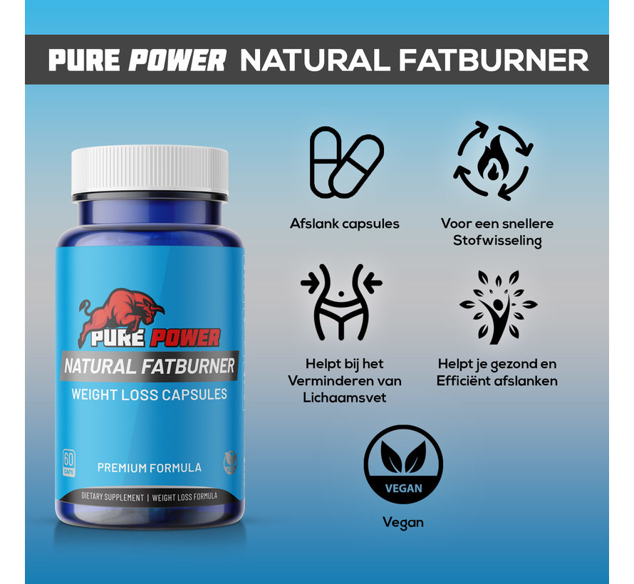 Pure Power Natural Fatburner - 60 vegan caps - Afslank & Energie Caps – Ondersteunt de Stofwisseling