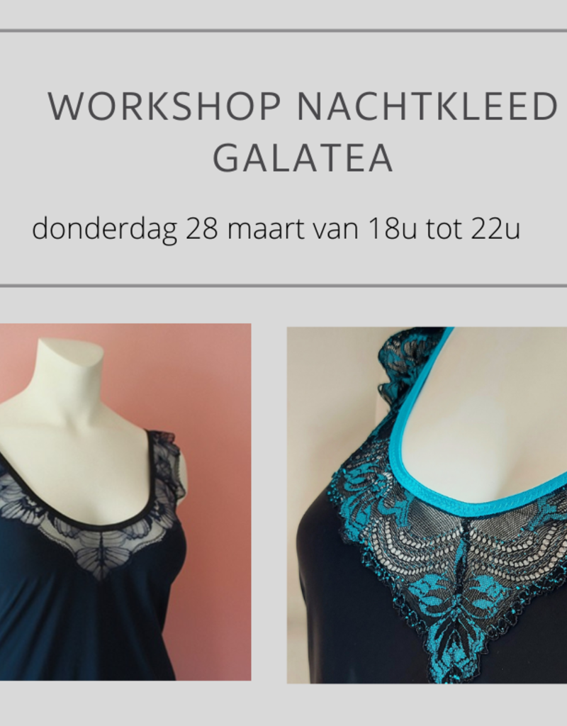 Nachtkleedje : Galatea donderdag 28 maart van 18u tot 22u30