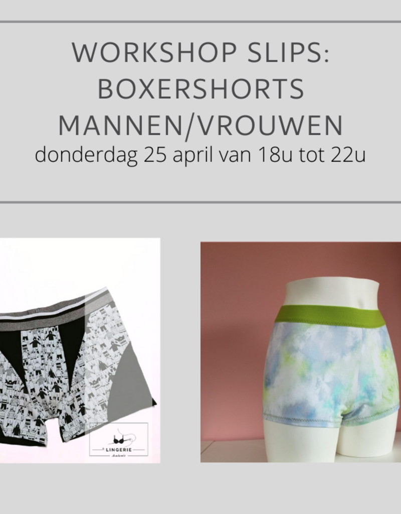 Boxershort voor mannen of vrouwen donderdag 25 april van 18u tot 22u