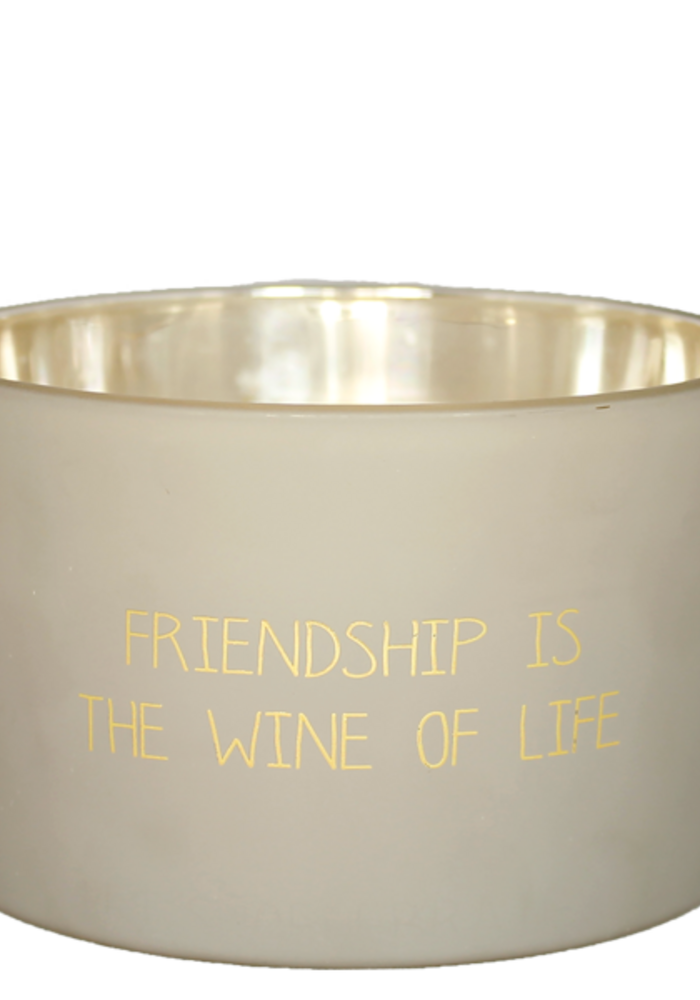 My Flame - Friendship is the wine of life - Sojakaars