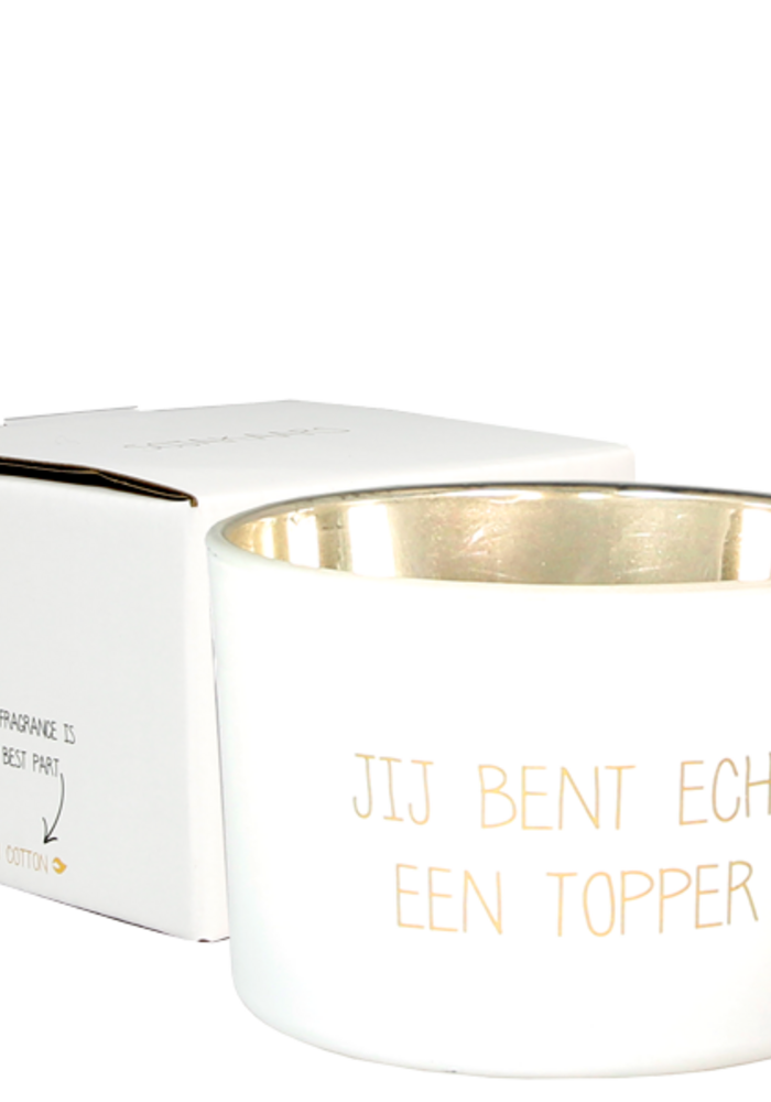 My Flame - Jij bent echt een topper - Sojakaars