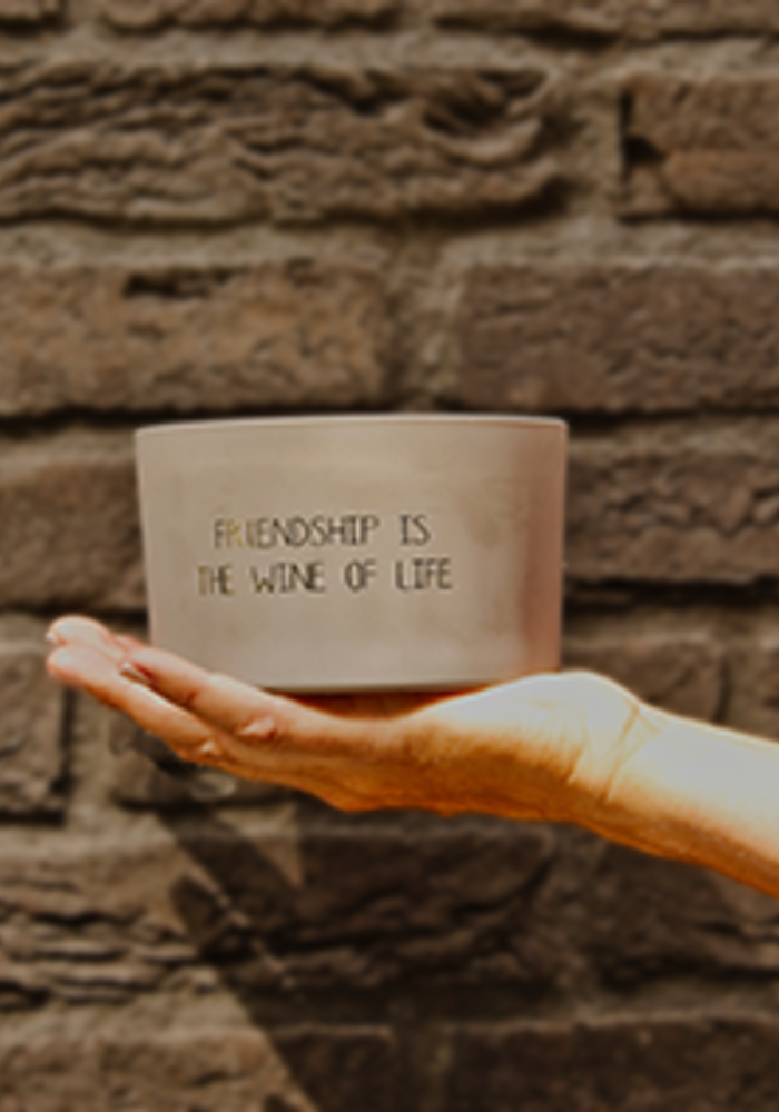 My Flame - Friendship is the wine of life - Sojakaars