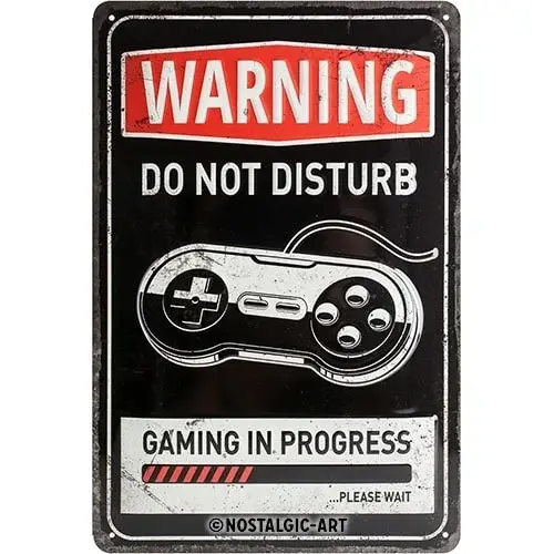 Gaming in progress Tin Sign - Nostalgic Art 