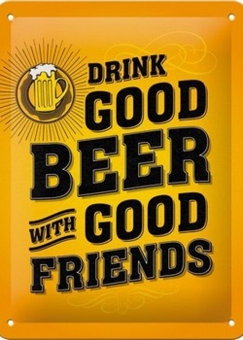 Nostalgic Art Drink Good Beer Tin Sign - Nostalgic Art