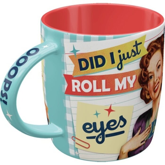 Nostalgic Art – Did I Just Roll My Eyes Out Loud Mok