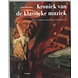 Boek Kroniek van de klassieke muziek Boek Kroniek van de klassieke muziek