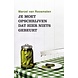 Boek Je moet opschrijven dat hier niets gebeurt Boek Je moet opschrijven dat hier niets gebeurt