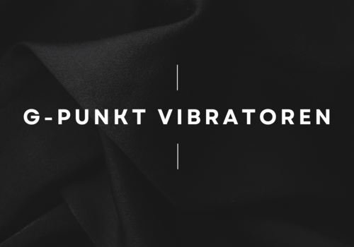 G-Punkt Vibratoren