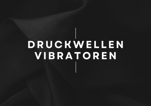 Druckwellen Vibratoren