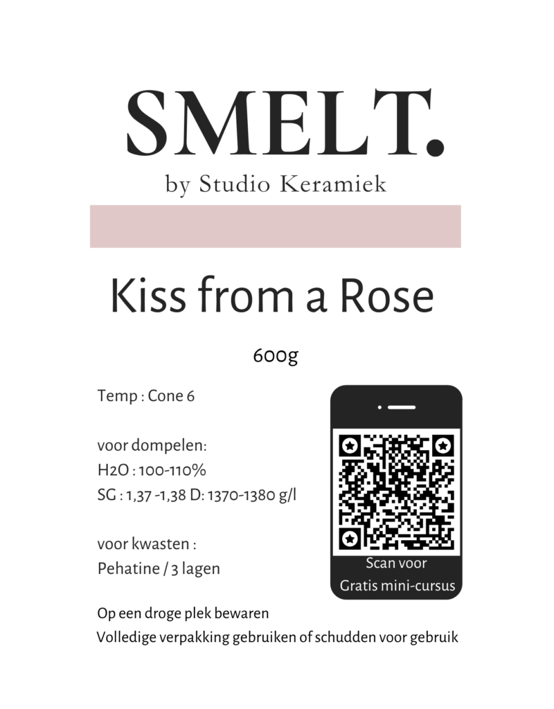 SMELT. SMELT. Kiss from a Rose 600 g  1220°-1260°C