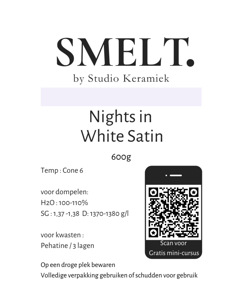 SMELT. SMELT. Nights in White Satin 600 g  1220°-1260°C