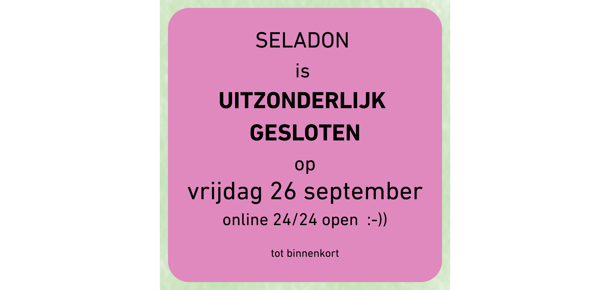 uitzonderlijk gesloten 26 september