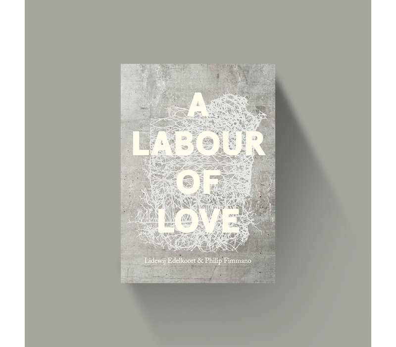 A LABOUR OF LOVE