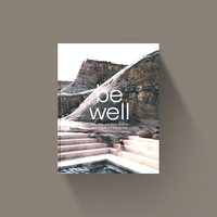 Be Well - New Spa And Bath Culture And The Art Of Being Well