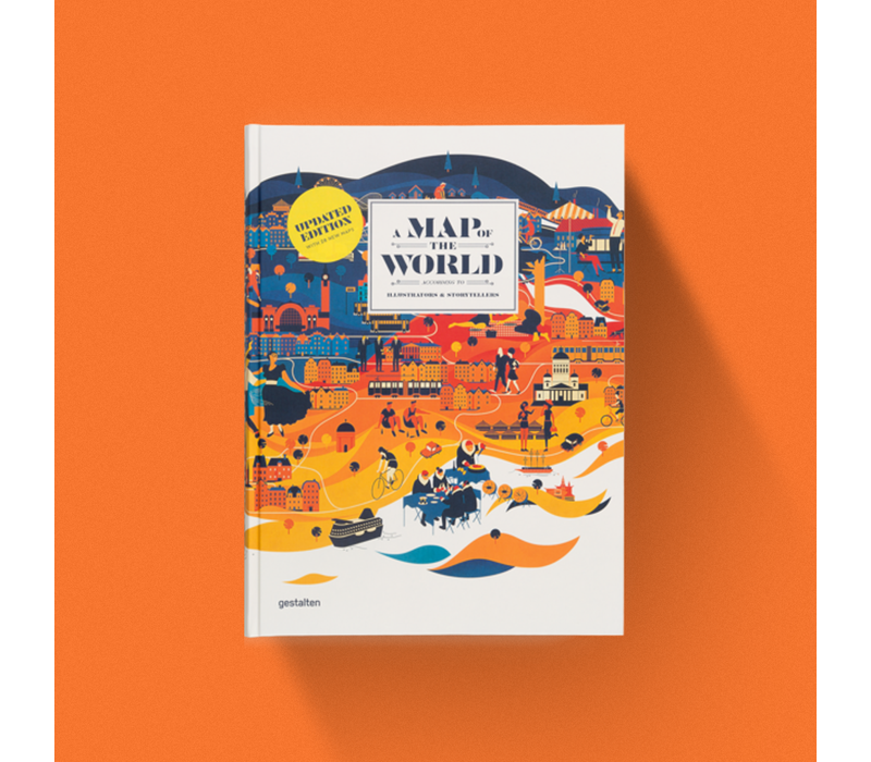 A Map Of The World The World According To Illustrators And Storytellers Babooka Bookstore Luxe Koffietafelboeken Leiden Koffietafelboek