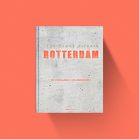 Rotterdam - Rien Vroegindeweij | Jan Oudenaarden
