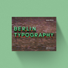 Berlin Typography [dt./engl.]