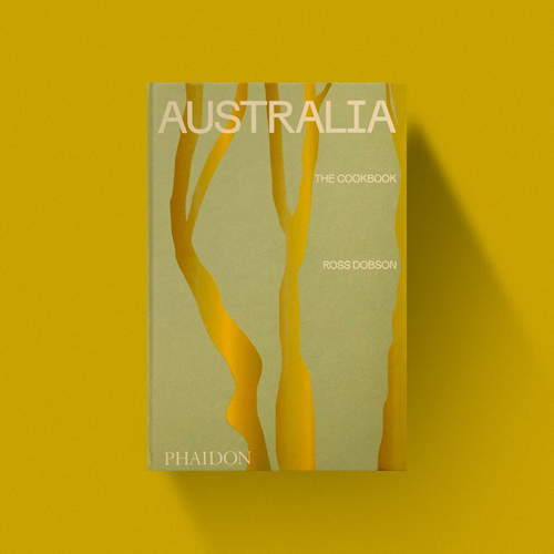 Australia, The Cookbook - Ross Dobson 