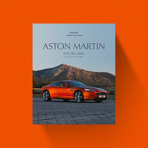 Aston Martin - THE DB LABEL: FROM THE DB2 TO THE DBX 