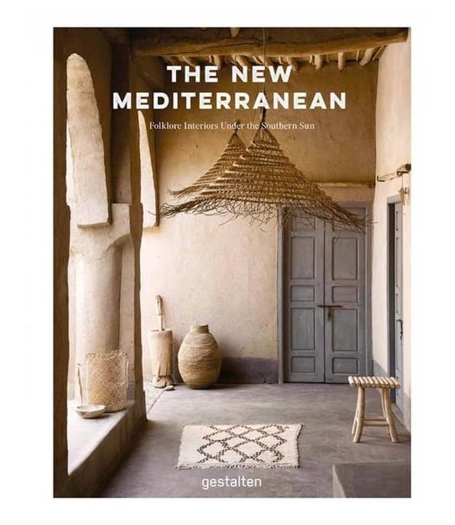 The new Mediterranean : homes and interiors under the Southern sun