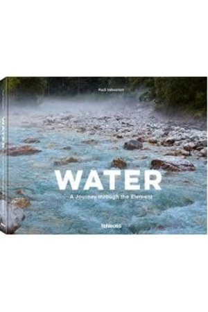 Water, a journey through the element