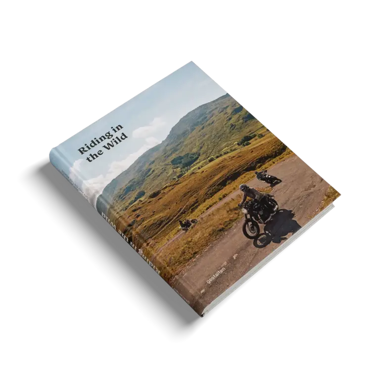 Gestalten Riding in the wild - Motorcycle adventures off and on the road