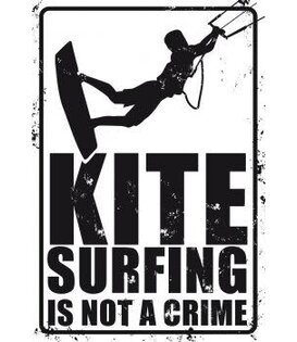 Sign Kitesurfing is Not A Crime