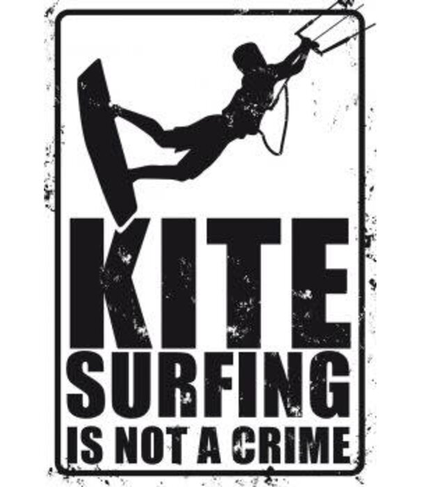 Nalu Sign Kitesurfing is Not A Crime