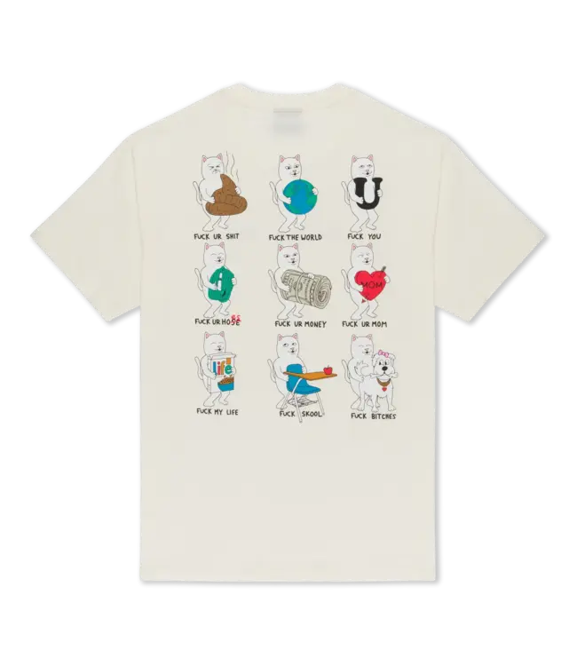 RIPNDIP Fuck Everything Tee - Bone