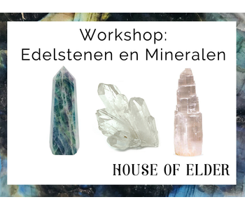 Workshop: Edelstenen en Mineralen