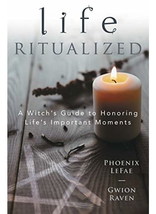 Life Ritualized