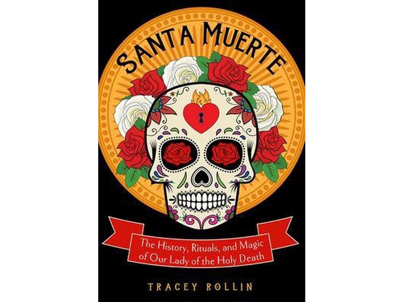 Tracey Rollin Santa Muerte