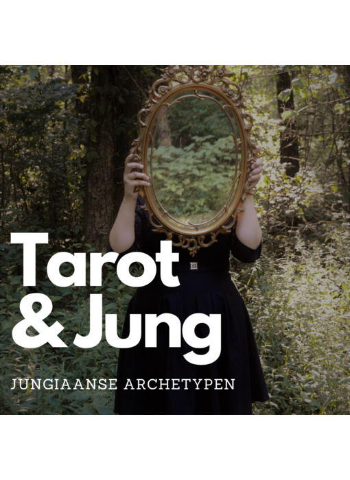 Masterclass Tarot: Jungiaanse Archetypen