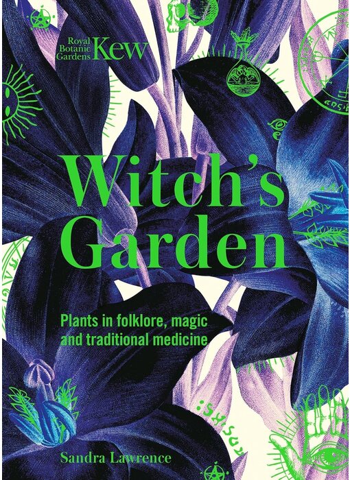 Witch's Garden - Plants in Folklore and Magic