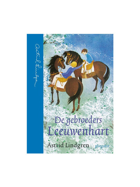 Astrid Lindgren De gebroeders Leeuwenhart