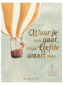 Christofoor Waar je ook gaat, mijn liefde waait mee