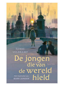 Querido De jongen die van de wereld hield
