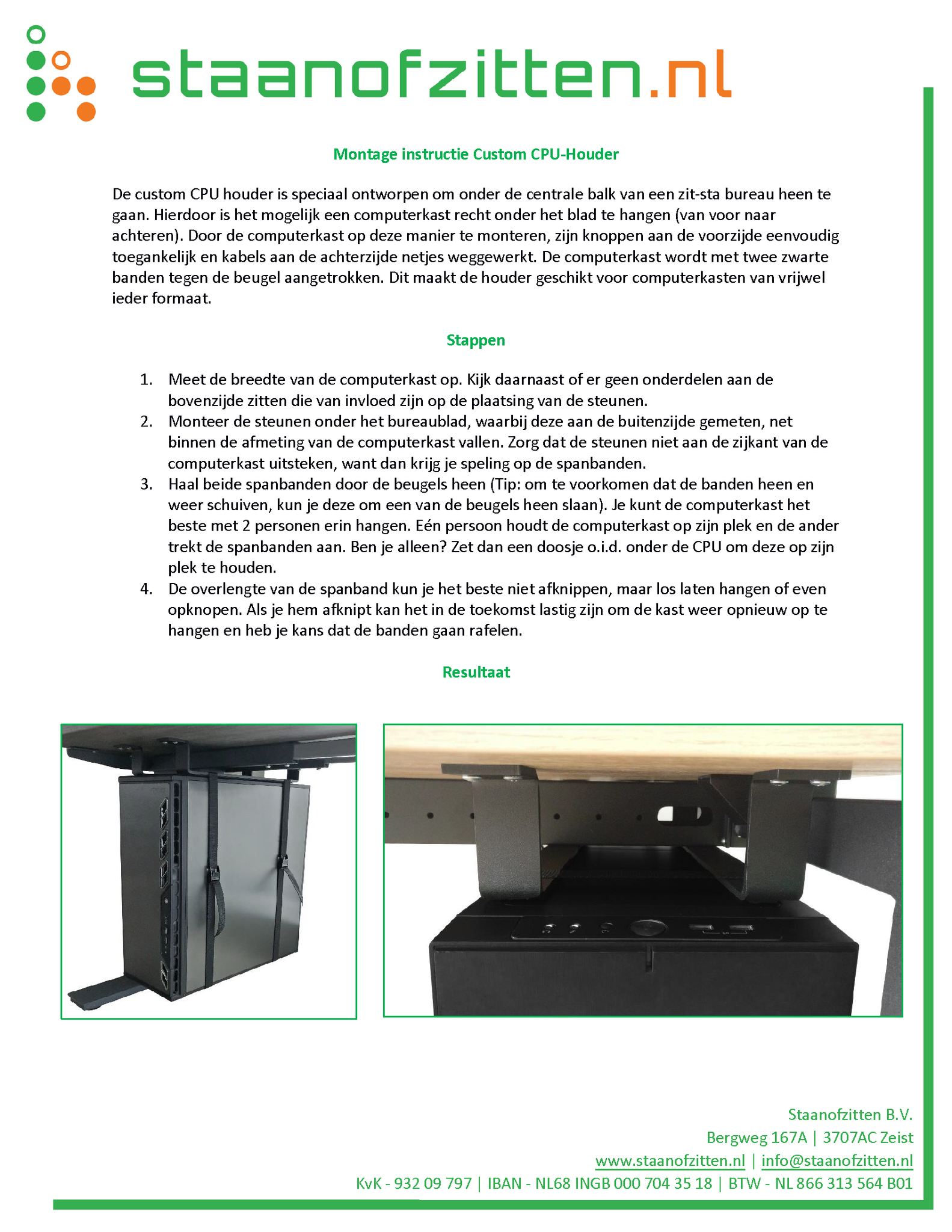 Download hier de montageinstructie voor deze CPU houder