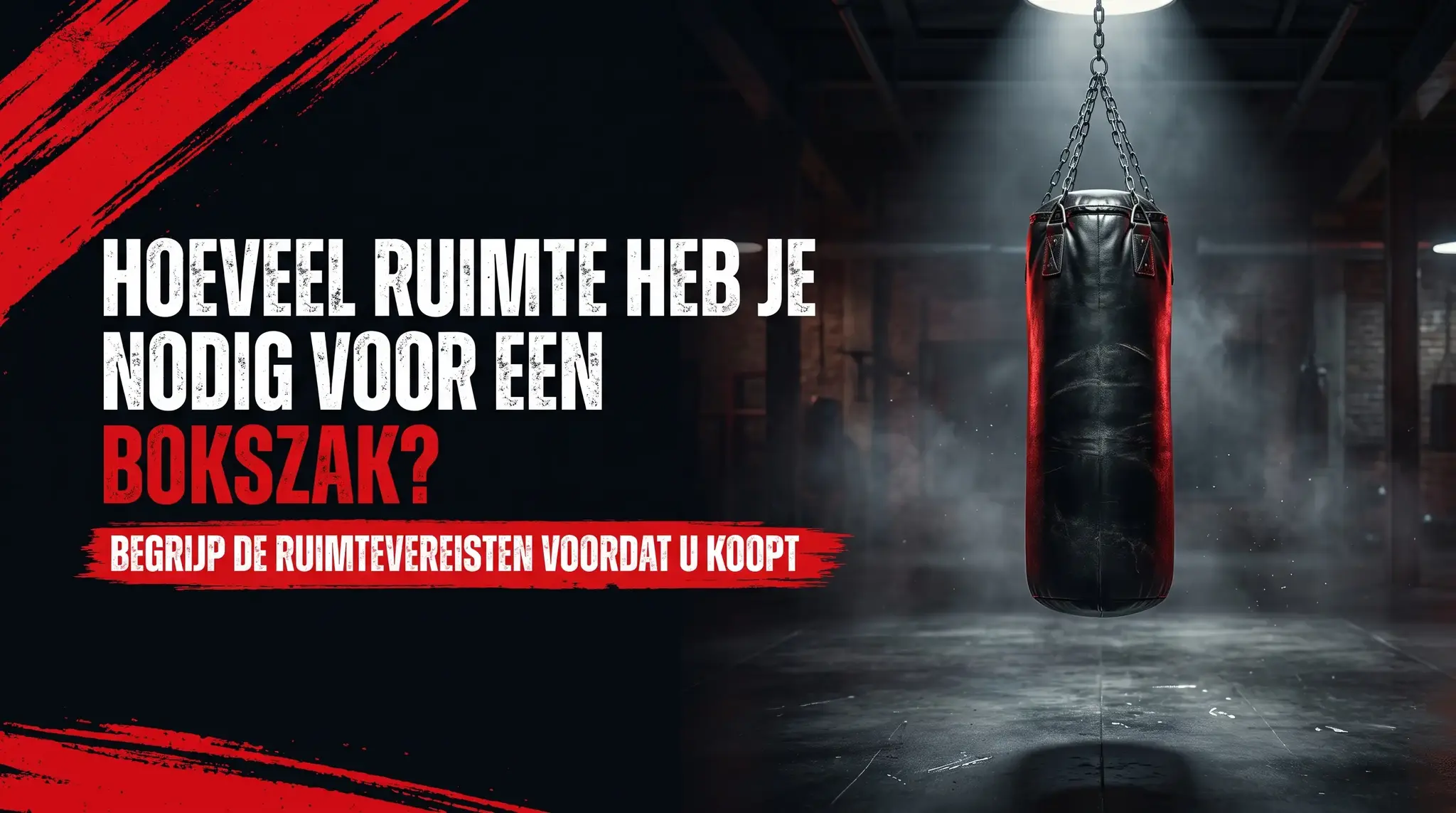 Hoeveel ruimte heb je nodig voor een bokszak? Begrijp de ruimtevereisten voordat je koopt