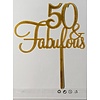 Cake topper 50  & Fabulous goud