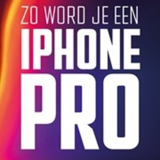Van Duuren Media Zo word je een iPhone Pro