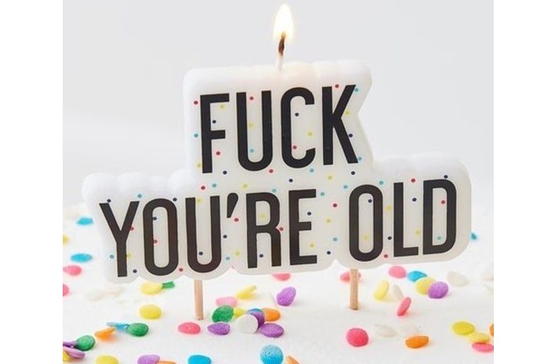 Fuck you're old - verjaardagskaars