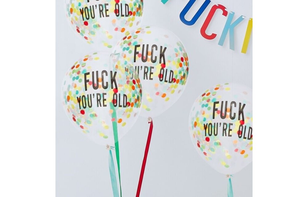 Confettiballonnen - Fuck you're old - 5 stuks