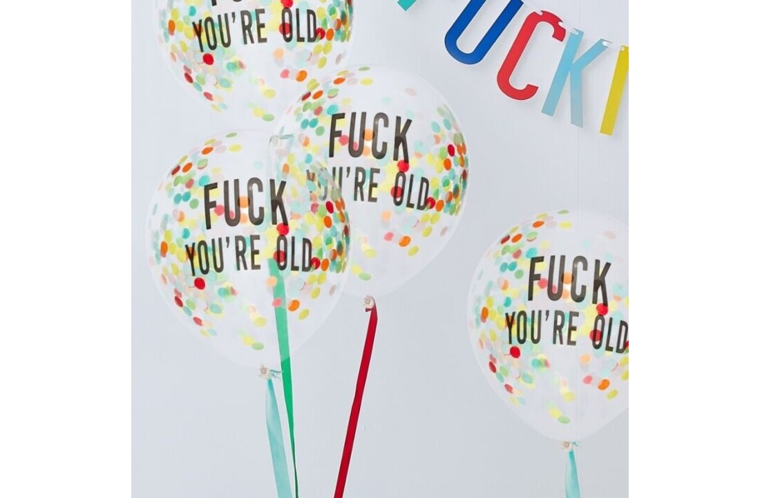Confettiballonnen - Fuck you're old - 5 stuks