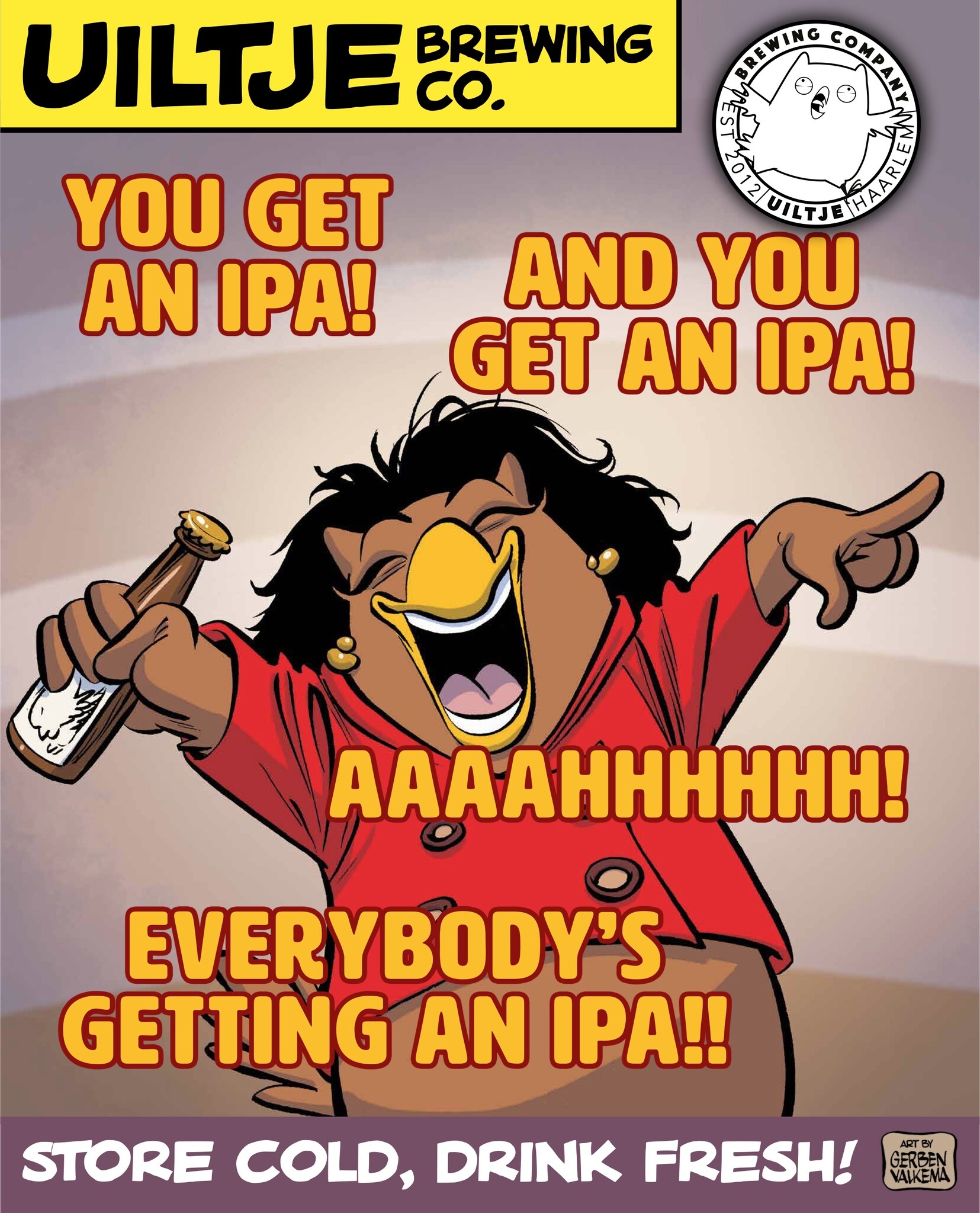 Uiltje You Get An IPA! And You Get An IPA! Everybody's getting an IPA! Poster - Het Uiltje
