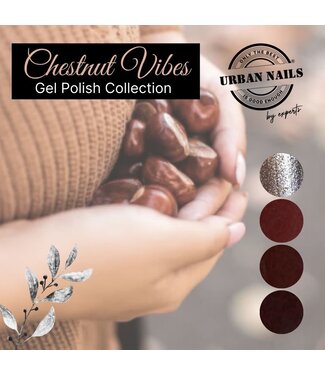 Urban Nails Chestnut Vibes Gelpolish Collection