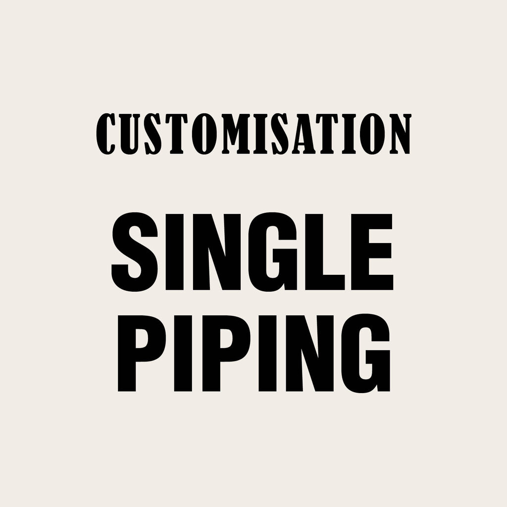 RoB Customisation: Single Piping