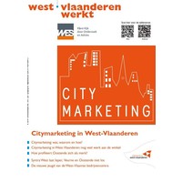 West-Vlaanderen Werkt 2014 | Nummer 1 | Citymarketing in West-Vlaanderen