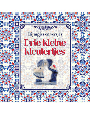 Lantaarn publishers Drie kleine kleutertjes - rijmpjes en versjes